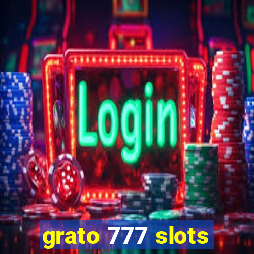 grato 777 slots