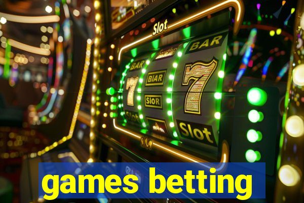 games betting