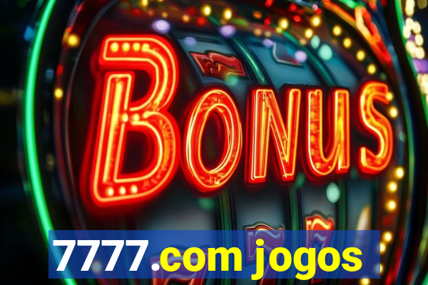 7777.com jogos