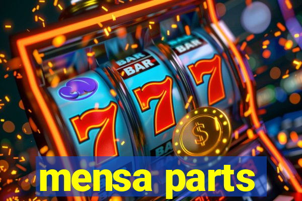 mensa parts