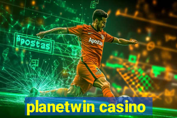 planetwin casino