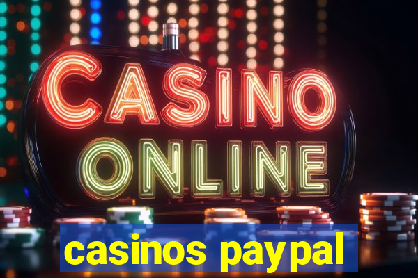 casinos paypal