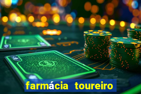 farmácia toureiro frei serafim