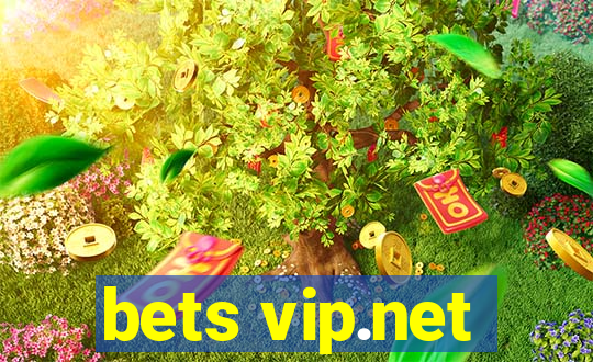 bets vip.net