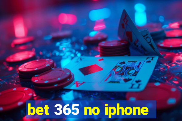 bet 365 no iphone