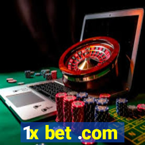 1x bet .com