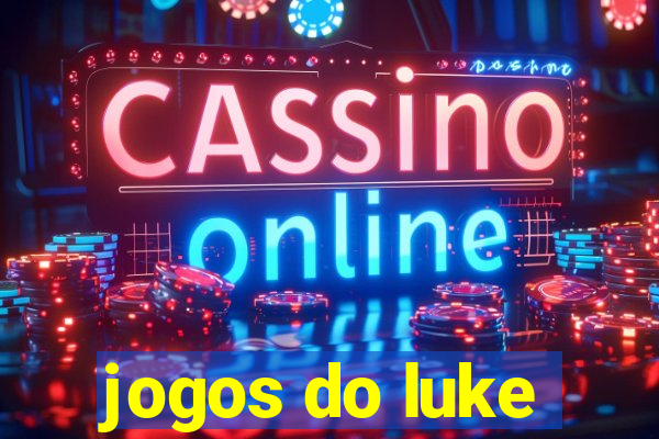 jogos do luke