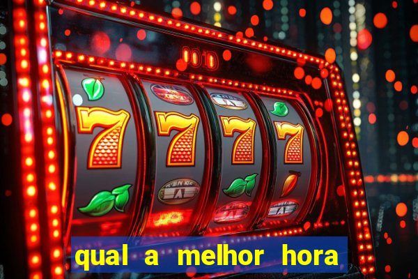 qual a melhor hora para jogar cassino online