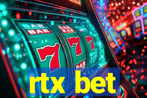 rtx bet