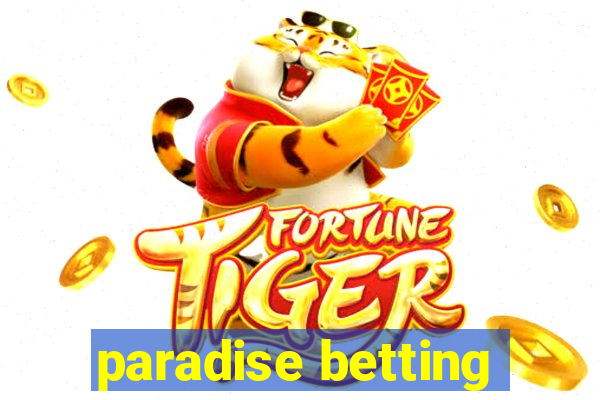 paradise betting