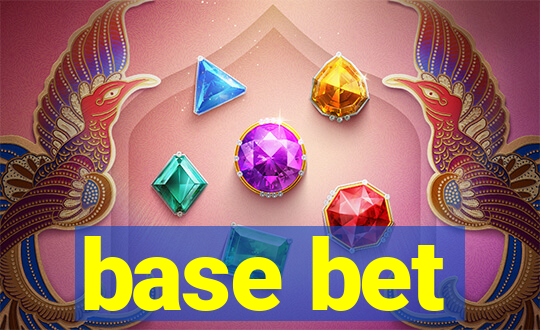 base bet