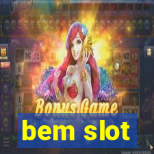 bem slot