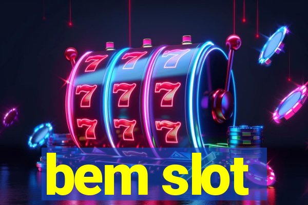 bem slot