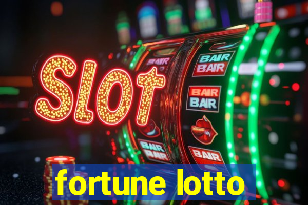 fortune lotto