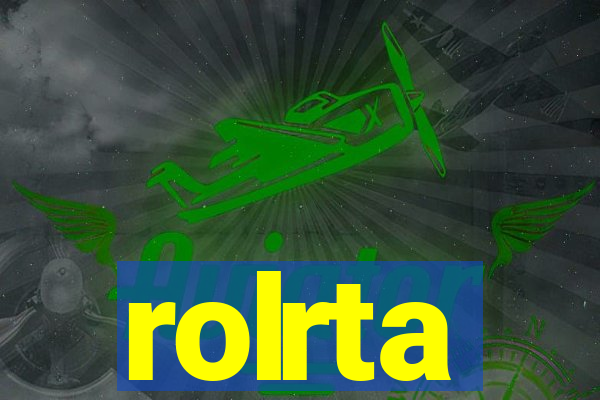 rolrta