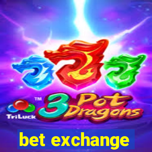 bet exchange