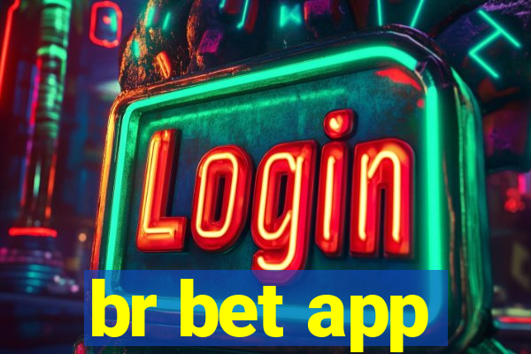 br bet app