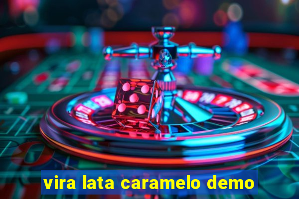 vira lata caramelo demo