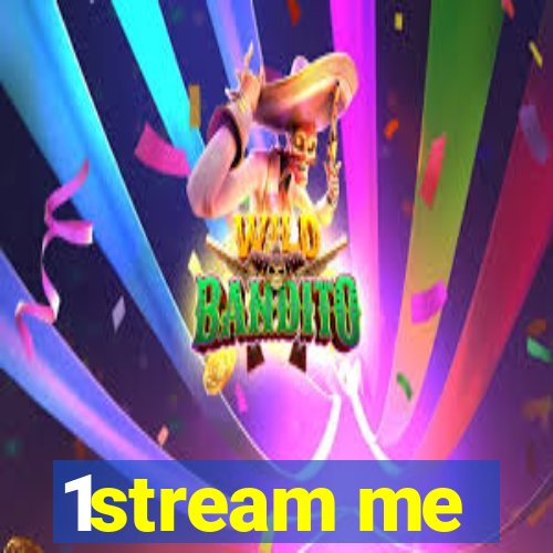 1stream me