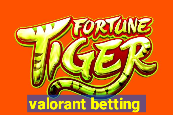 valorant betting