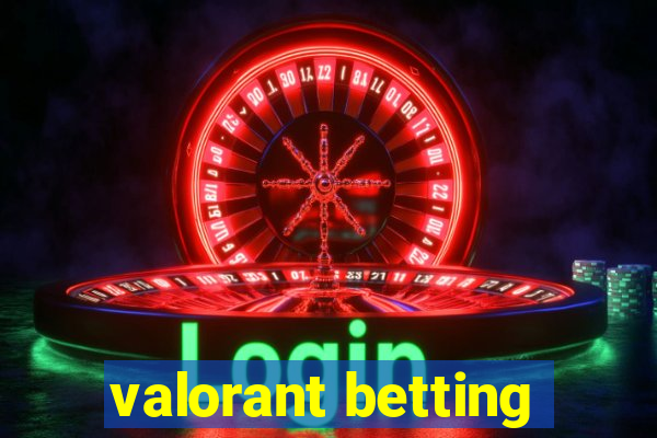 valorant betting