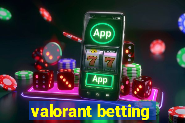 valorant betting