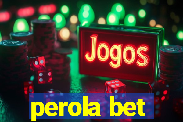 perola bet