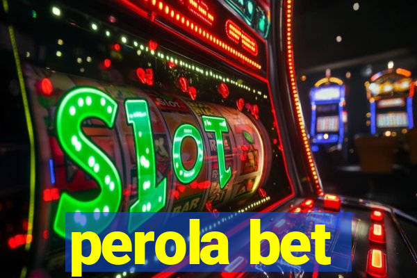 perola bet