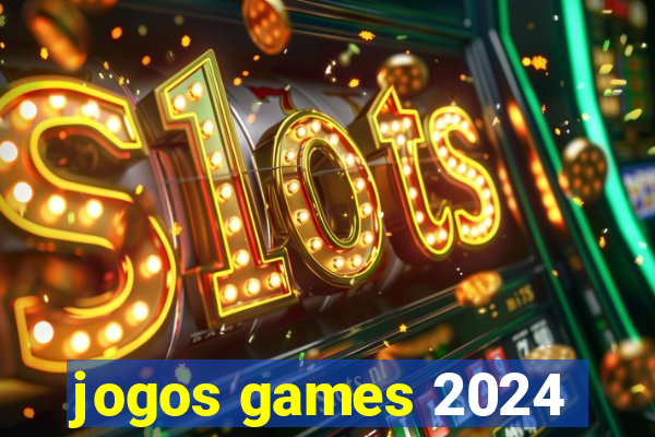 jogos games 2024