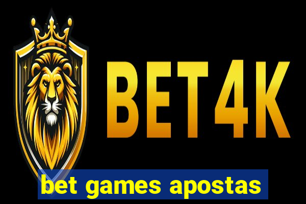 bet games apostas