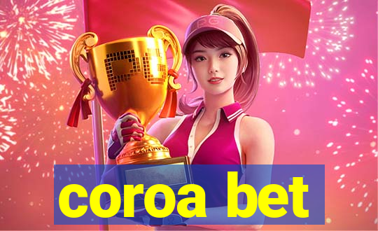 coroa bet