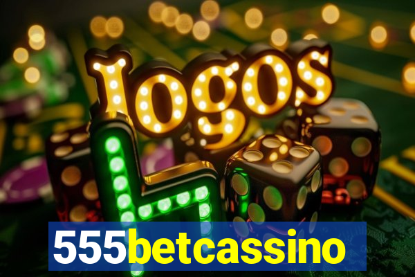 555betcassino