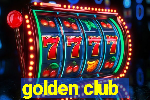 golden club