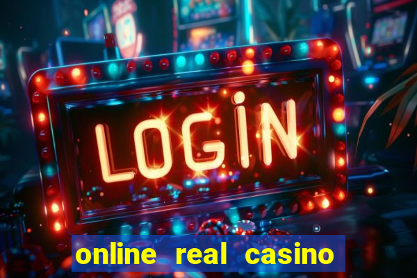 online real casino money games