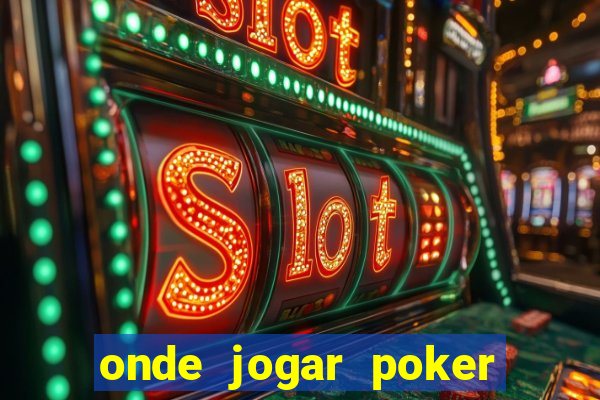 onde jogar poker online gratis