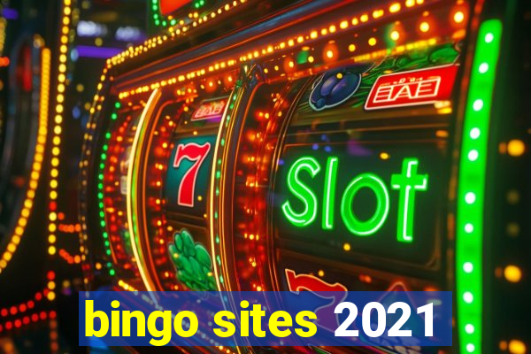 bingo sites 2021