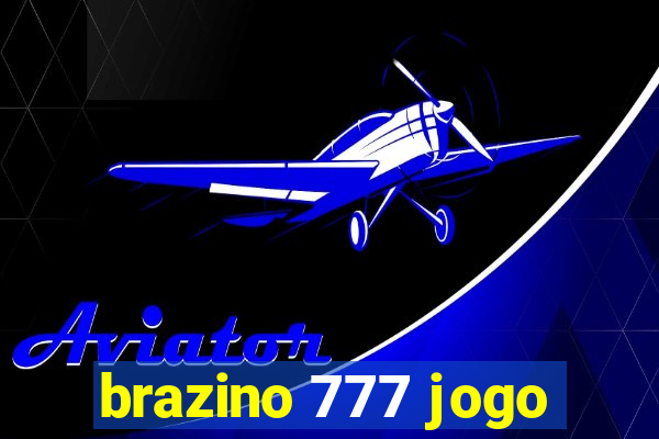 brazino 777 jogo