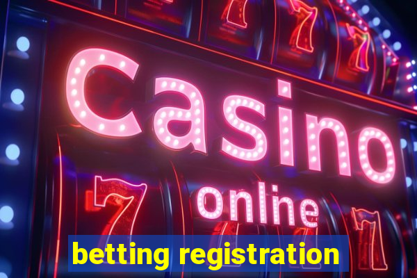 betting registration