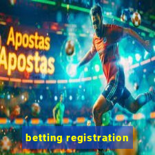 betting registration