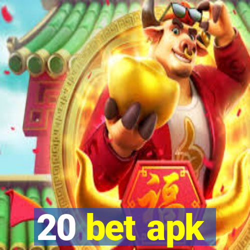 20 bet apk