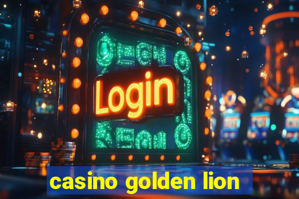 casino golden lion