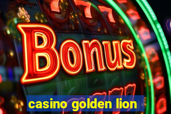 casino golden lion