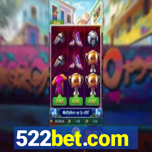 522bet.com