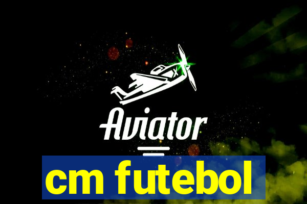 cm futebol