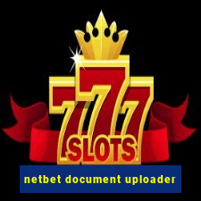 netbet document uploader