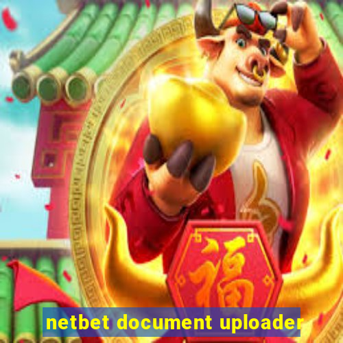 netbet document uploader