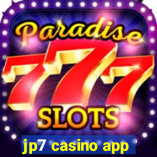 jp7 casino app