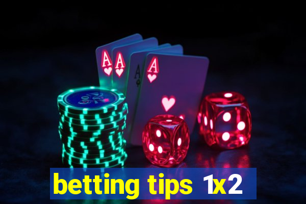 betting tips 1x2