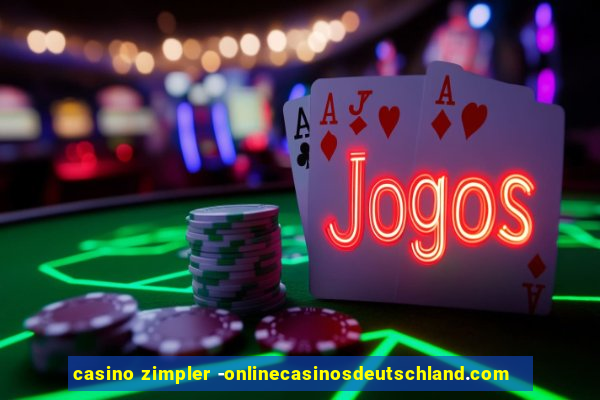 casino zimpler -onlinecasinosdeutschland.com