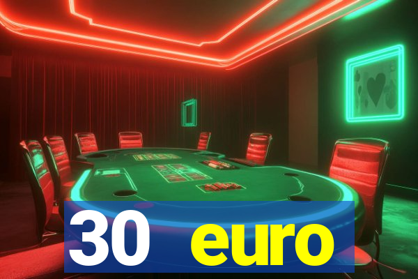 30 euro startguthaben online casino